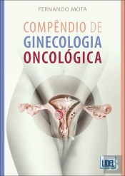 Compêndio de Ginecologia Oncológica