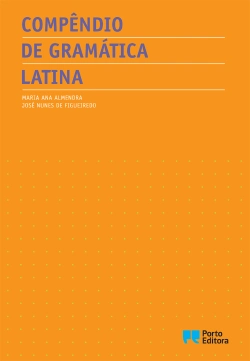 Bertrand.pt - Compêndio de Gramática Latina