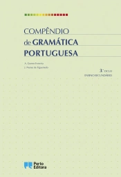 Compêndio de Gramática Portuguesa - 3.º Ciclo / Ensino Secundário