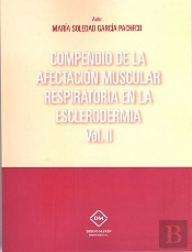 Compendio De La Afectacion Muscular Respiratoria En La Esclerodermia Vol.2