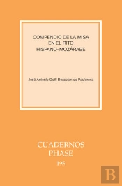 Compendio De La Misa En El Rito Hispano-Mozárabe