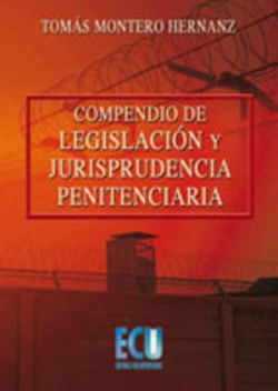 Bertrand.pt - Compendio De Legislación Y Jurisprudencia Penitenciaria