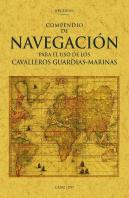 Compendio De Navegacion Para El Uso De Los Cavalleros Guardias-Marinas