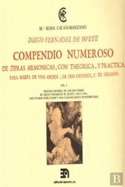 Bertrand.pt - Compendio Numeroso De Cifras Armónicas, Vol. I. Diego Fernández Huete (Facsímil)