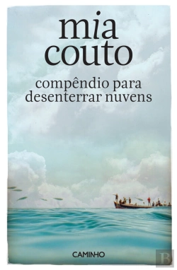Bertrand.pt - Compêndio Para Desenterrar Nuvens