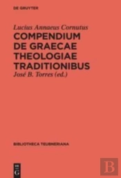 Compendium De Graecae Theologiae Traditi