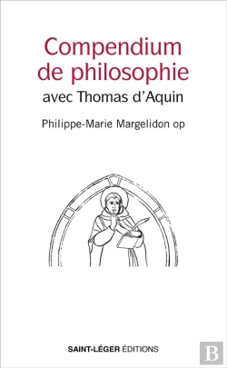 Bertrand.pt - Compendium De Philosophie : Avec Thomas D'Aquin