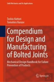 Compendium For Design And Manufacturing Of Bolted Joints