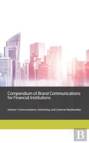 Compendium Of Brand Communications For Financial Institutions