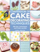 Compendium Of Cake Decorating Techniques
