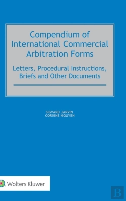Bertrand.pt - Compendium Of International Commercial Arbitration Forms