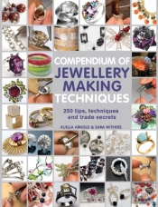 Compendium Of Jewellery Making Techniques