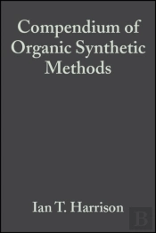 Compendium Of Organic Synthetic Methods, Volume 2