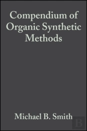 Compendium Of Organic Synthetic Methods, Volume 6