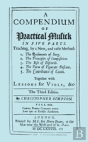 Compendium Of Practical Musick (Music) In Five Parts, Together With Lessons For Viols