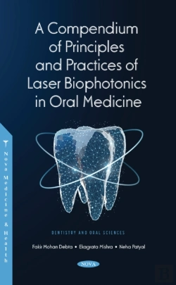 Bertrand.pt - Compendium Of Principles And Practice Of Laser Biophotonics In Oral Medicine