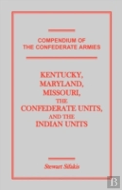 Bertrand.pt - Compendium Of The Confederate Armies: Ke