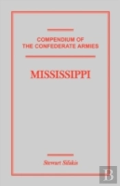 Compendium Of The Confederate Armies: Mi