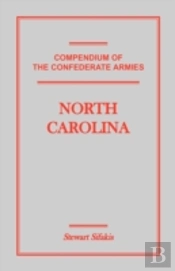 Compendium Of The Confederate Armies: No