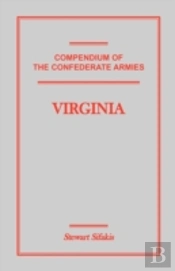 Compendium Of The Confederate Armies: Vi