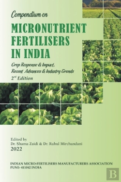 Bertrand.pt - Compendium On Micronutrient Fertilisers In India Crop Response & Impact, Recent Advances And Industry Trends
