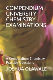 Compendium University Chemistry Examinations