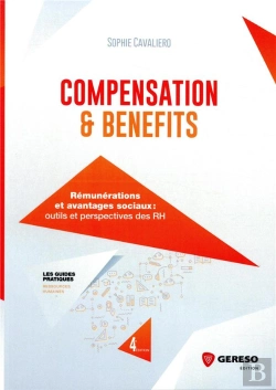 Bertrand.pt - Compensation And Benefits - Remunerations Et Avantages Sociaux : Outils Et Perspectives Des Rh