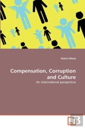 Compensation, Corruption And Culture