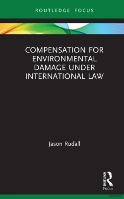 Bertrand.pt - Compensation For Environmental Damage Under International Law