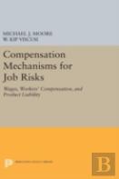 Compensation Mechanisms For Job Risks