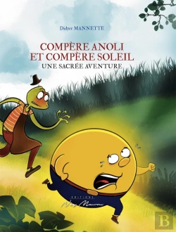 Bertrand.pt - Compere Anoli Et Compere Soleil : Une Sacree Aventure