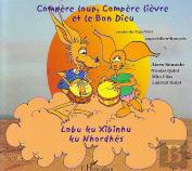 Compere Loup, Compere Lievre Et Le Bon Dieu