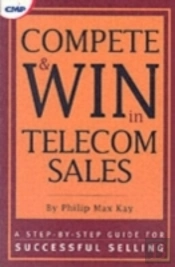 Compete And Win In Telecom Sales