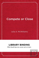 Compete Or Close