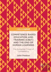 Competence Based Education And Training (Cbet) And The End Of Human Learning