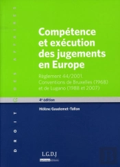 Compétence Et Exécution Des Jugements En Europe (4e Édition)