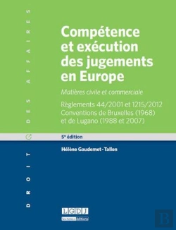 Bertrand.pt - Competence Et Execution Des Jugements En Europe, 5eme Ed.