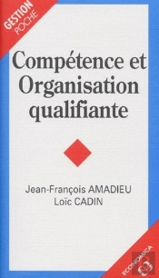 Competence Et Organisation Qualifiante