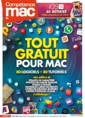 Competence Mac N 71 - Tout Gratuit Pour Mac - 80 Logiciels, 80 Tutoriels Et Des Milliers De Contenus