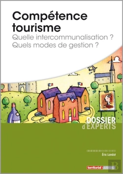 Bertrand.pt - Compétence Tourisme ; Quelle Intercommunalisation ? Quels Modes De Gestion ?