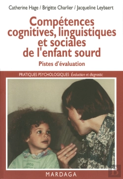 Bertrand.pt - Compétences Cognitives, Linguistiques Et Sociales De L'Enfant Sourd