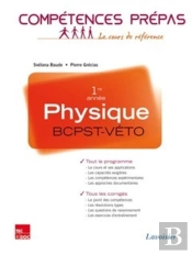 Competences Prepas : Physique ; Bcpst-Véto 1re Année