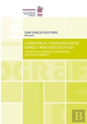 Competencia Compensacion De Daños Y Mercdos Digitales. Com