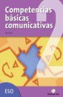 Competencias Básicas Comunicativas 2º Eso + Separata Solucionario