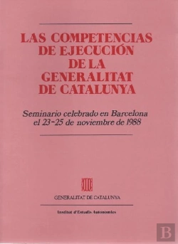 Bertrand.pt - Competencias De Ejecución De La Generalitat De Catalunya/Las