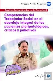 Competencias Del Trabajador Social En El Abordaje Integral De Los Pacientes Pluripatológicos, Crític