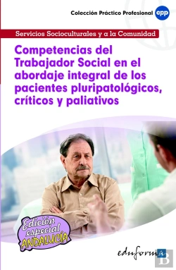 Bertrand.pt - Competencias Del Trabajador Social En El Abordaje Integral De Los Pacientes Pluripatológicos, Crític
