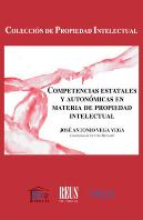 Competencias Estatales Y Autonómicas En Materia De Propiedad Intelectual