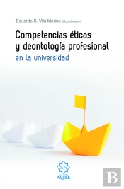 Competencias Éticas Y Deontología Profesional En La Universidad