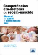 Competências Oro-Motoras do Recém-Nascido
